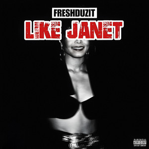 Like Janet (Black Tee) [Explicit]