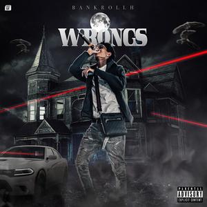 Wrongs (feat. Lilsobe) [Explicit]