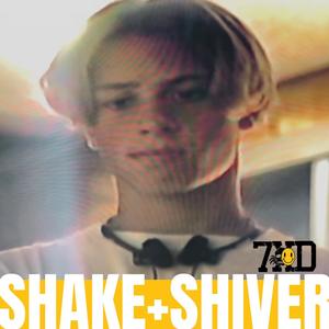 Shake & Shiver