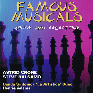 Famous Musicals: Songs and Selections