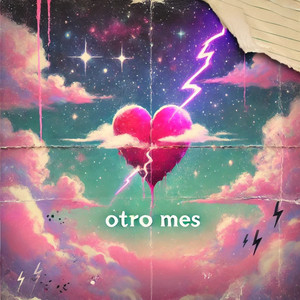 Otro Mes (Explicit)