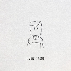 I Don't Mind