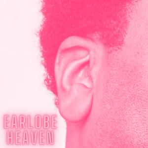 Earlobe Heaven (feat. Karl Bertrand)