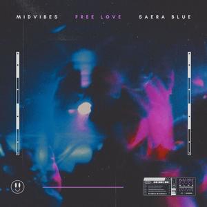 Free Love (feat. Saera Blue)