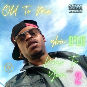 Old to Me; New to You, Vol. 2 (Explicit)