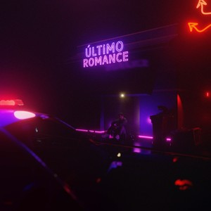 Último Romance (Explicit)