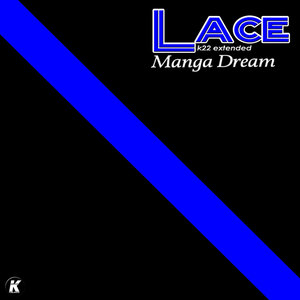 MANGA DREAM (K22 extended)