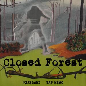 Closed Forest (Area Man Remix)