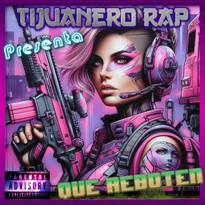 Que reboten (Explicit)