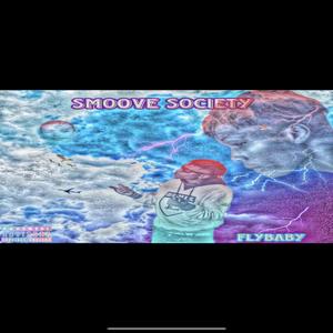 Smoove Society (Explicit)