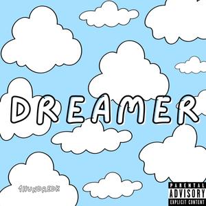 Dreamer (Explicit)