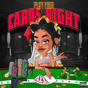 Play Your Cards Right (Explicit)