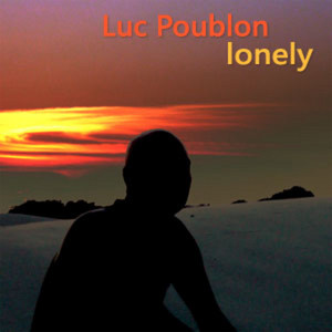Lonely (Luc's Original Mix)