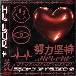 POR TI <3 (feat. NAIKO G) (Explicit)