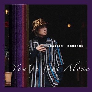 you're not alone (伴奏)