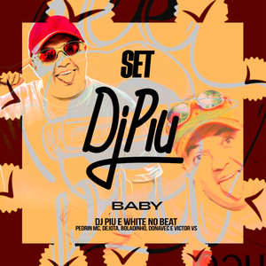 Set Dj Piu - Baby