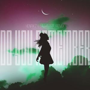 Do You Remember (henrikz Remix)