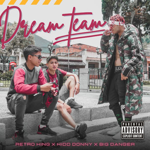 Dreamteam (Explicit)