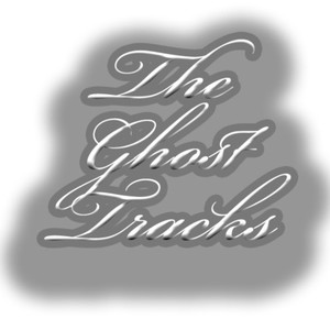 The Ghost Tracks