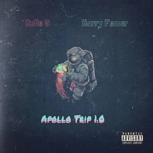 Apollo Trip 1.0 (Explicit)