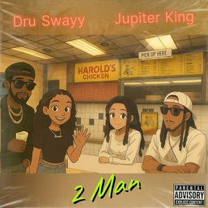 2 Man (Explicit)