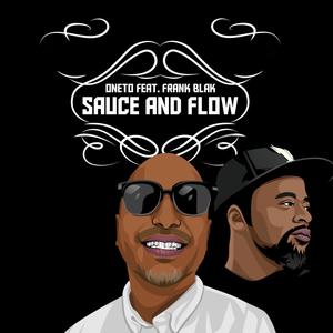 Sauce and Flow (feat. Frank Blak) [Explicit]