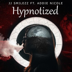 Hypnotized(feat. Addie Nicole)