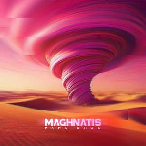 Maghnatis (Extended Mix)