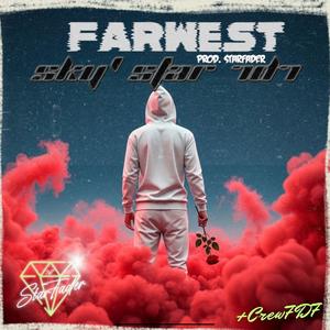 FarWest (feat. Crew 7D7) (Special Version)