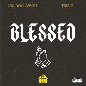 Blessed (Explicit)