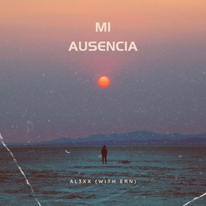 Por mi ausencia (Explicit)