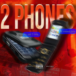 2 Phones (feat. lil Tre, Big Cheddar & Coley) [Explicit]