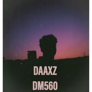 DM560 (feat. 7AMR) [Explicit]