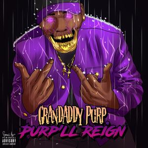 Purp'll Reign (Explicit)