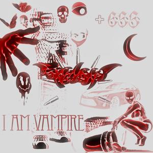 I Am Vampire RED (Explicit)