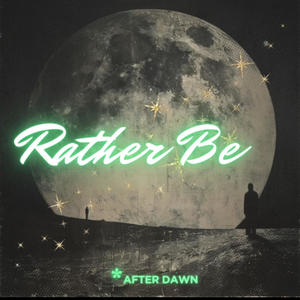 Rather Be