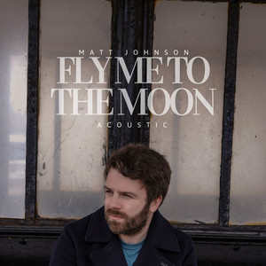 Fly Me to the Moon (Acoustic)