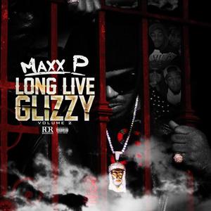 Long Live Glizzy, Vol. 2 (Explicit)