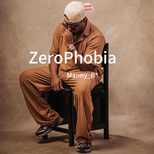 ZeroPhobia (Explicit)