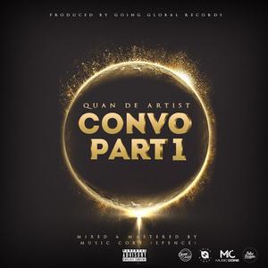 Quan De Artist, Convo, Pt. 1 (Explicit)