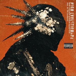 High Evolutionary (feat. B1 The Architect) (Explicit)
