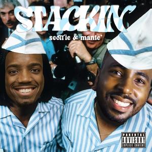 STACKIN (feat. Mante) (Explicit)