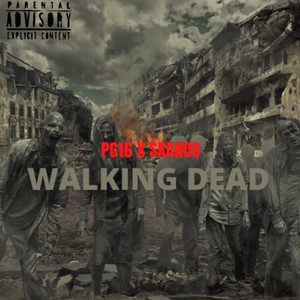 WALKING DEAD (Explicit)