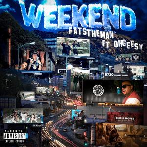 Weekend (feat. OhGeesy) (Radio Edit)