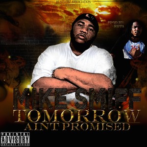 Tomorrow Ain't Promised (Intro) (Explicit)