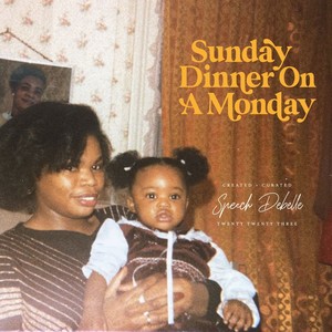 Sunday Dinner On a Monday (Explicit)