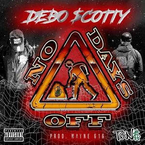 No Days Off (Explicit)