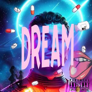 Dream (Explicit)