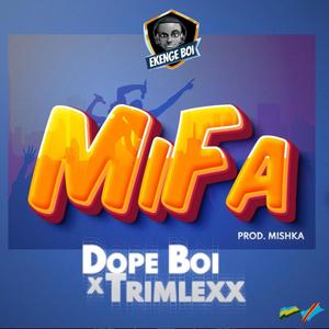 Mifa (feat. Trimlexxx)