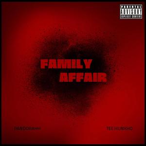 Family Affair (feat. Tee Hunxho) [Explicit]